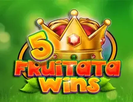 5 Fruitata Wins