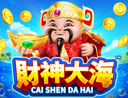 Cai Shen Da Hai