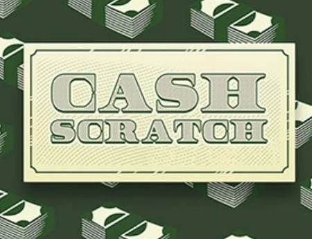 Cash Scratch