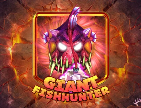 Giant Fish Hunter