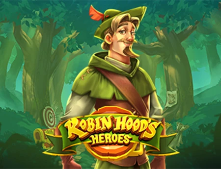 Robin Hood's Heroes